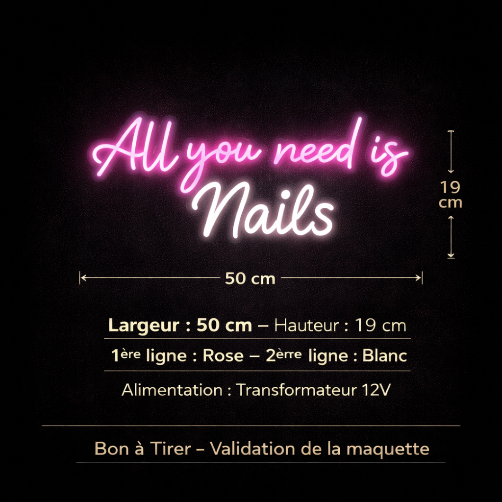 Néon personnalisé LED – All you need is Nails
